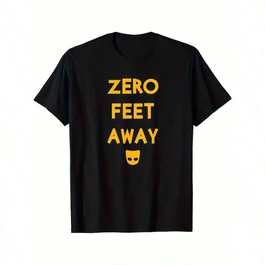 Zero 0 Feet Away Funny Gay Cruising T-Shirt 220g