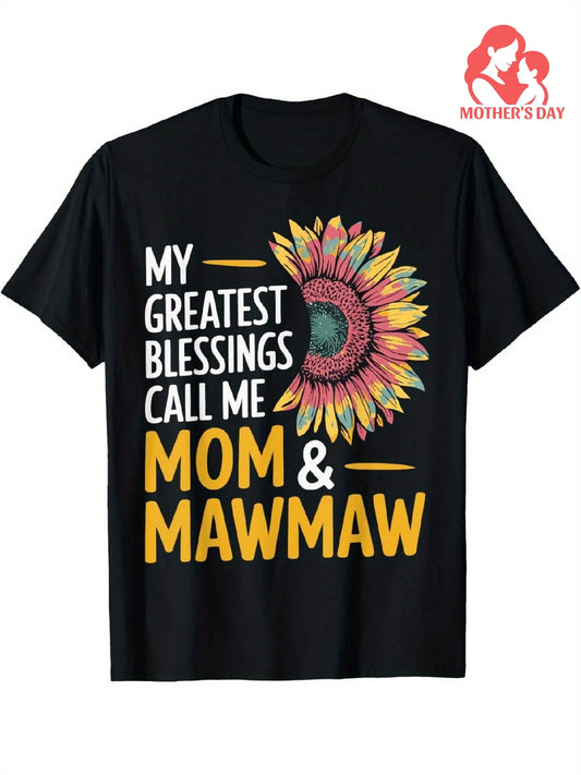 [Sunflower Art T-Shirt] Sunflower Art T-Shirt, My Greatest Blessings Call Me Mom & Mawmaw