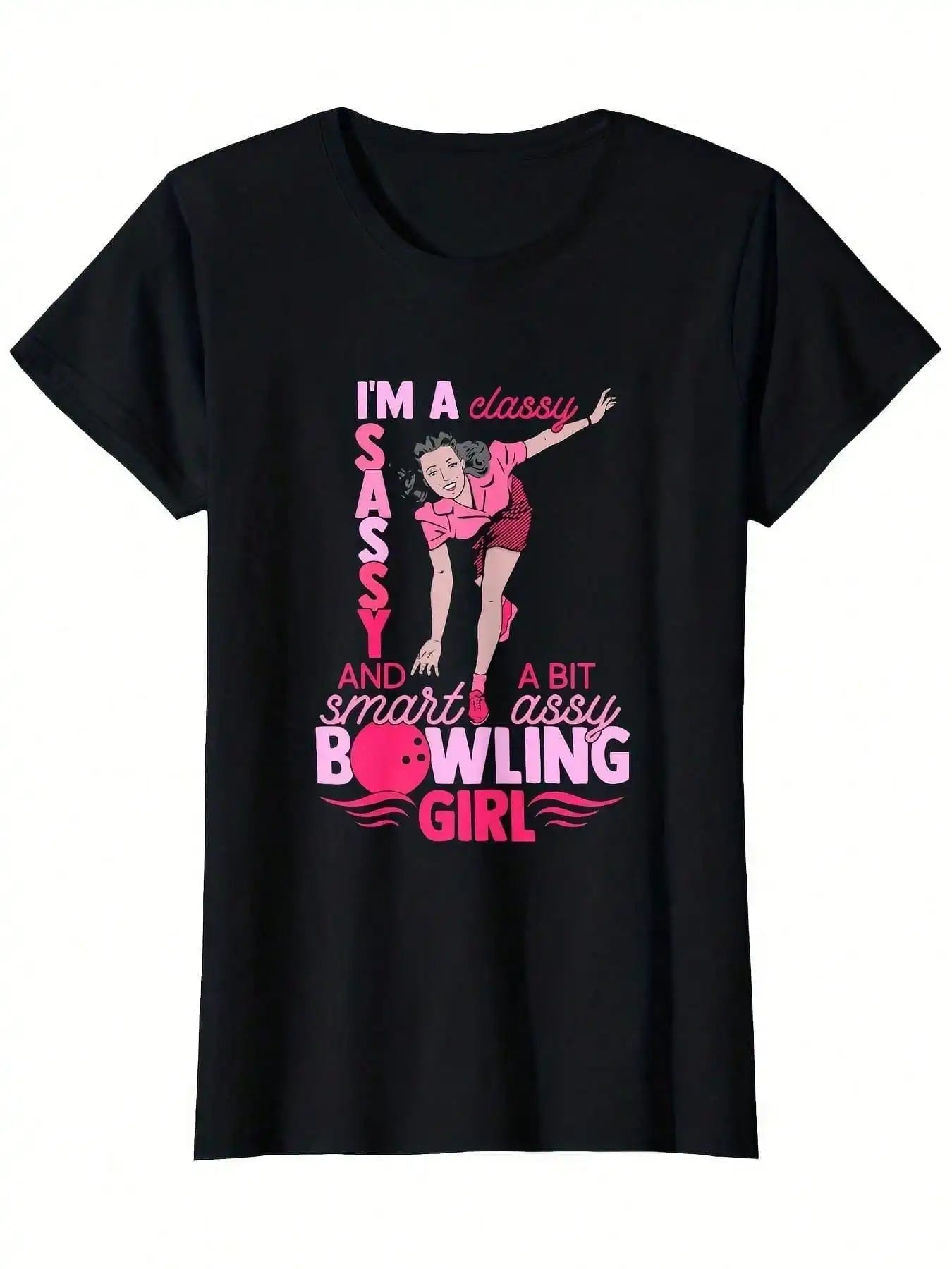 [220g Cotton Classy Sassy Tee] Classy Sassy Bowling Women Professional Bowling Shoes Womans T-Shirt-100% Cotton-220g