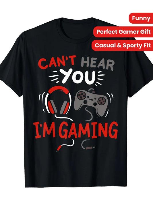 Funny 'Can't Hear You, I'm Gaming' Cotton T-Shirt - Perfect Gamer Gift, Casual & Sporty Fit for Outdoor Activities